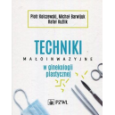 Techniki małoinwazyjne w ginekologii plastycznej 