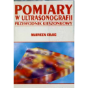 Pomiary w ultrasonografii. Przewodnik kieszonkowy