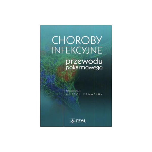 Choroby infekcyjne przewodu pokarmowego