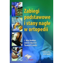 Zabiegi podstawowe i stany nagłe w ortopedii