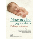 Noworodek i jego rodzina~ Praktyka położnicza