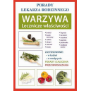 Warzywa Lecznicze właściwości. Porady lekarza rodzinnego