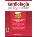 Kardiologia po Dyplomie pojedynczy zeszyt  (Dostępny tylko w ramach prenumeraty po uzgodnieniu z Księgarnią)