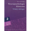 Neuropsychologia kliniczna t. 2 Urazy mózgu