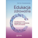 Edukacja zdrowotna Jak efektywnie uczyć pacjentów z cukrzycą zasad samoopieki