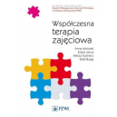 Współczesna terapia zajęciowa Od teorii do praktyki