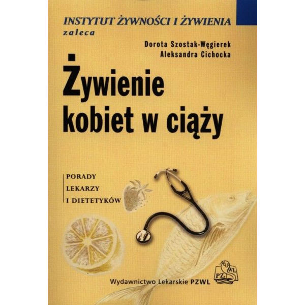 Żywienie kobiet w ciąży