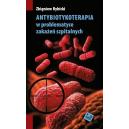 Antybiotykoterapia w problematyce zakażeń szpitalnych