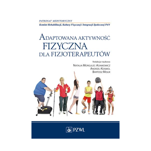 Adaptowana aktywność fizyczna dla fizjoterapeutów