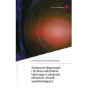 Odrębność diagnostyki i leczenia nadciśnienia tętniczego w zależności od stanów i chorób współistniejących