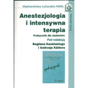 Anestezjologia i intensywna terapia. Podręcznik dla studentów. 