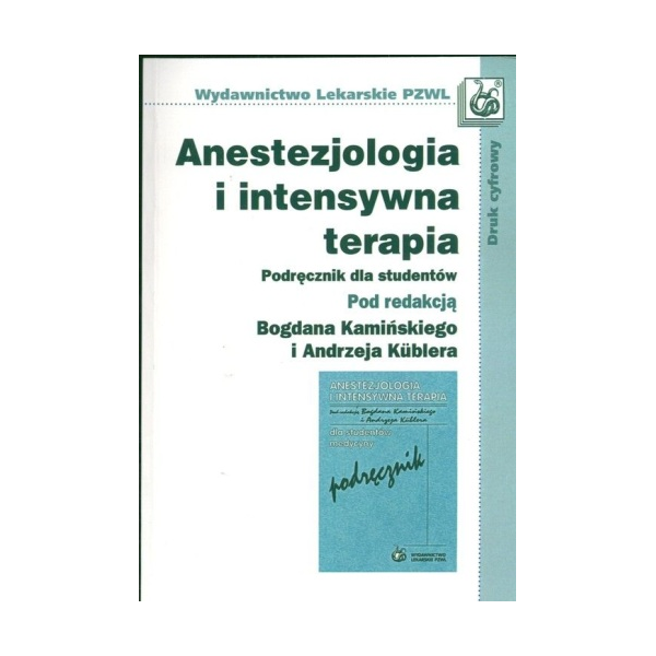 Anestezjologia i intensywna terapia. Podręcznik dla studentów. 