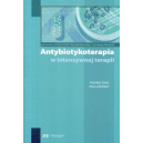 Antybiotykoterapia w intensywnej terapii
Podręcznik dla lekarzy