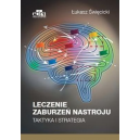 Leczenie zaburzeń nastroju taktyka i strategia