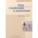 Geny i środowisko a zachowanie