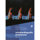 Echokardiografia praktyczna t. 1