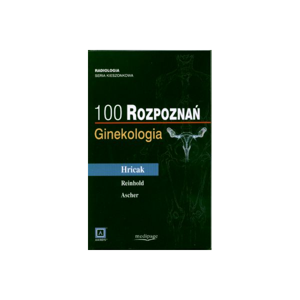 100 rozpoznań. Ginekologia