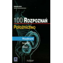 100 rozpoznań. Położnictwo