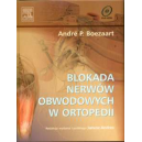 Blokada nerwów obwodowych w ortopedii (z DVD)