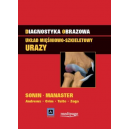 Diagnostyka obrazowa. Układ mięśniowo-szkieletowy. Urazy