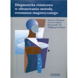 Diagnostyka różnicowa w obrazowaniu metodą rezonansu magnetycznego