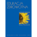 Edukacja zdrowotna Podręcznik akademicki