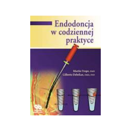 Endodoncja w codziennej praktyce