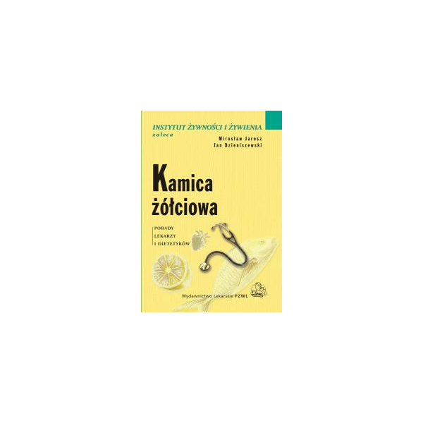 Kamica żółciowa Porady lekarzy i dietetyków