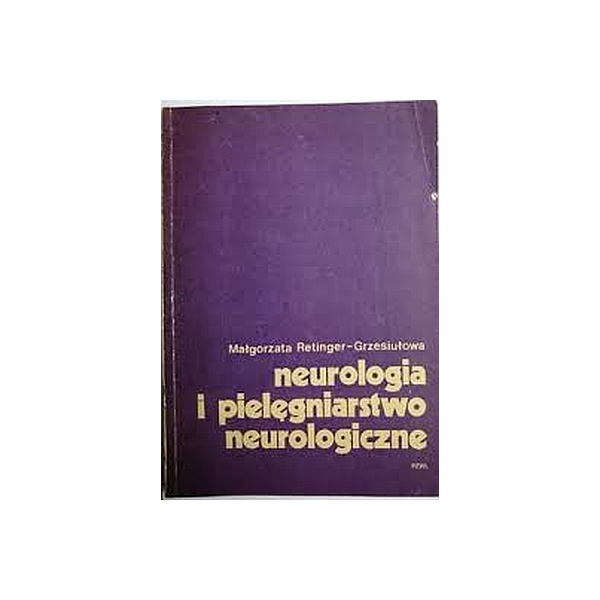 Neurologia i pielęgniarstwo neurologiczne