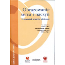 Obrazowanie serca i naczyń (z CD) Przewodnik praktyki klinicznej