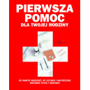 Pierwsza pomoc dla Twojej rodziny