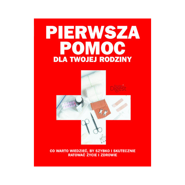 Pierwsza pomoc dla Twojej rodziny