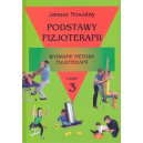 Podstawy fizjoterapii cz. 3 Wybrane metody fizjoterapii