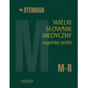 Wielki słownik medyczny angielsko-polski Stedman t. 3 (M-R)