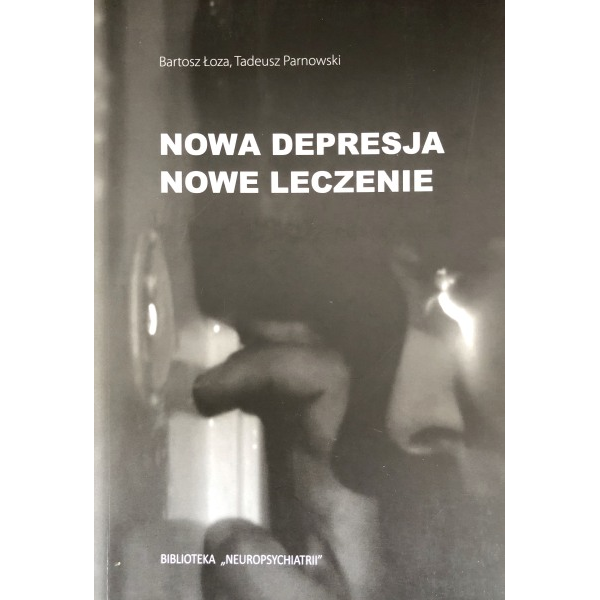 Nowa depresja nowe leczenie