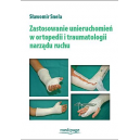 Zastosowanie unieruchomień w ortopedii i traumatologii narządu ruchu