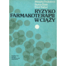 Ryzyko farmakoterapii w ciąży