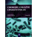 Choroby zakaźne i pasożytnicze t.4