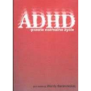 ADHD. Prawie normalne życie