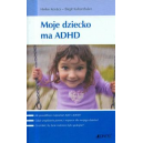 Moje dziecko ma ADHD