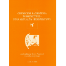 Chemiczne zagrożenia w rolnictwie Stan aktualny i perspektywy