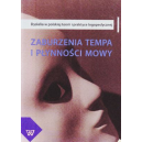 Zaburzenia tempa i płynności mowy