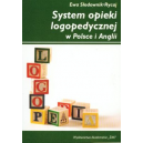 System opieki logopedycznej w Polsce i Anglii
