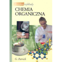 Chemia organiczna Krótkie wykłady