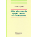 Ołów jako czynnik ryzyka chorób układu krążenia