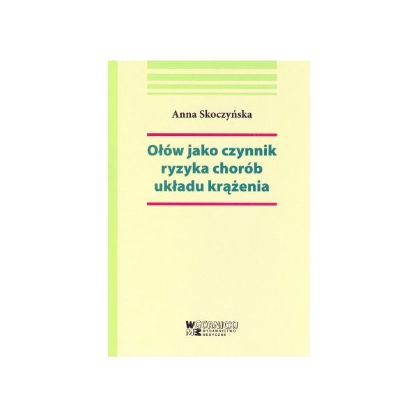 Ołów jako czynnik ryzyka chorób układu krążenia