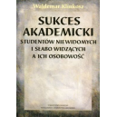 Sukces akademicki studentów niewidomych i słobo widzących a ich osobowość