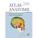 Atlas anatomii. Fotograficzne studium ciała człowieka
