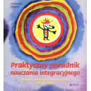 Praktyczny poradnik nauczania integracyjnego