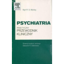 Psychiatria. Praktyczny przewodnik kliniczny